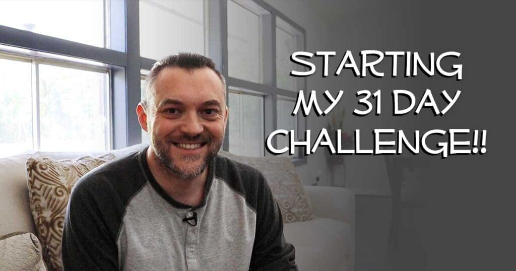 Starting My 31 Day Challenge